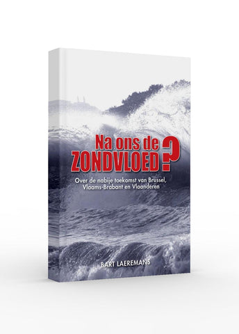 Na ons de zondvloed?